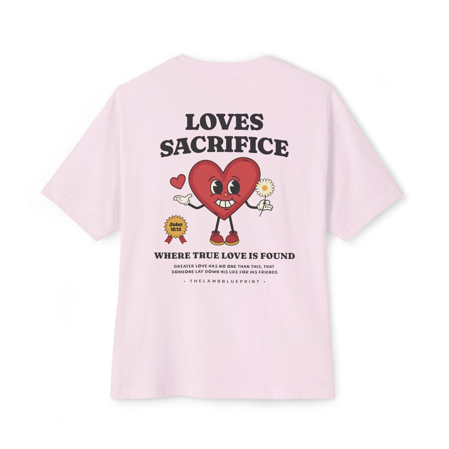 Loves Sacrifice | Oversized boxy Tee