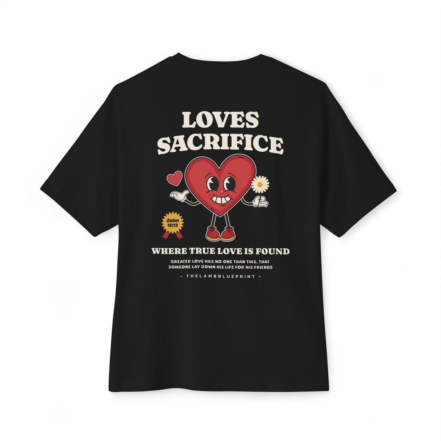 Loves Sacrifice | Oversized boxy Tee